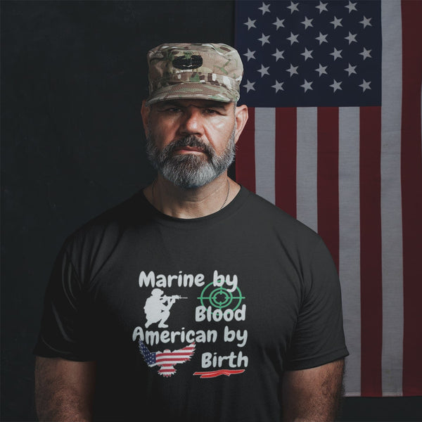 Marine by Blood American by Birth | Patriotic Military T-Shirt